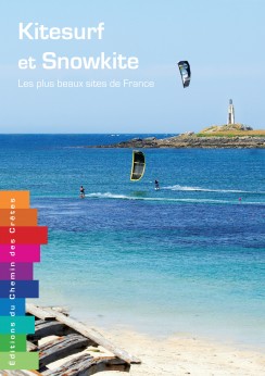 Partez à la découverte des plus beaux sites de Kitesurf et Snowkite de France.